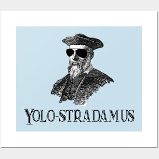 Yolo-Stradamus Posters and Art